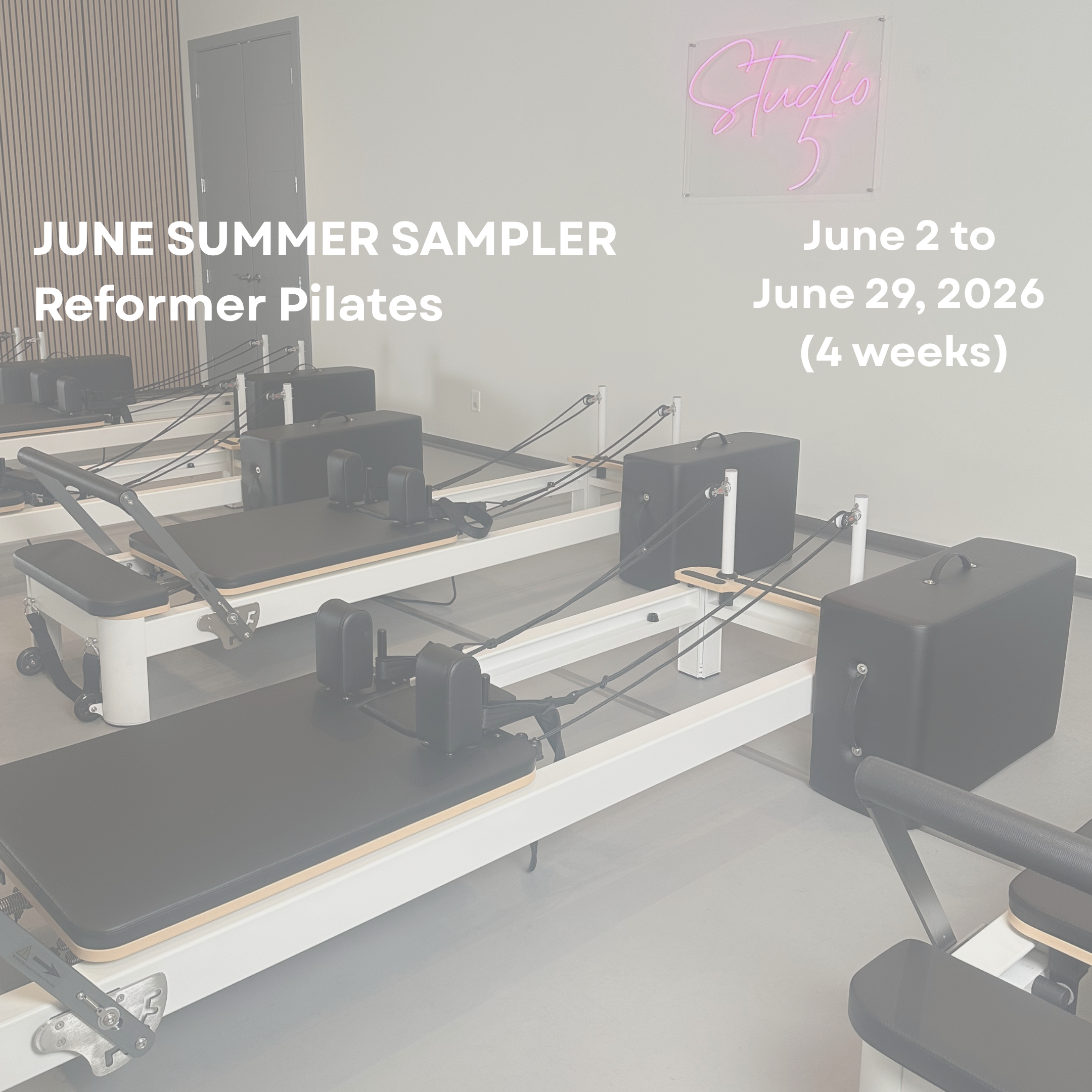 June Summer Sampler - Reformer Pilates (4 weeks)