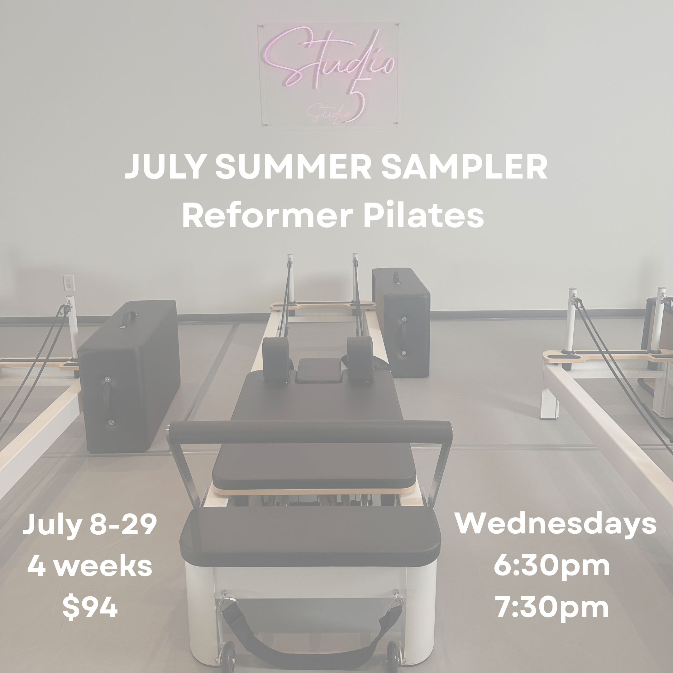 July Summer Sampler - Reformer Pilates (4 weeks)