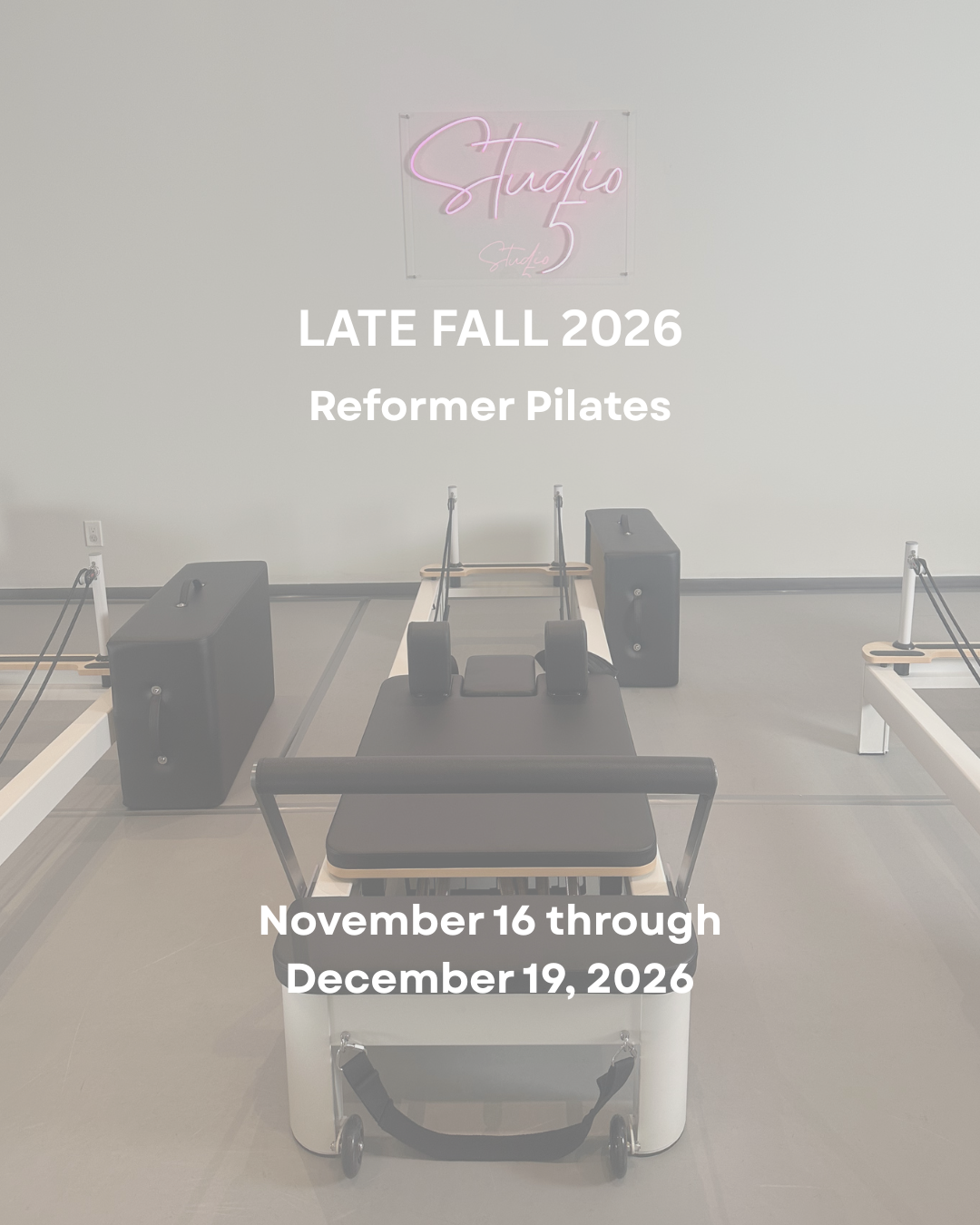 Late Fall - Reformer Pilates (5 weeks)